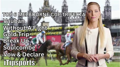 Melbourne Cup Trifecta Tips & Exotics .